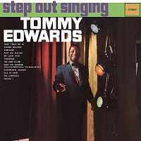 Tommy Edwards – Step Out Singing