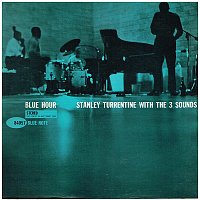Stanley Turrentine, The Three Sounds – Blue Hour