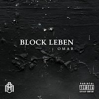 OMAR – BLOCK LEBEN