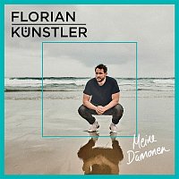 Florian Kunstler – Meine Damonen