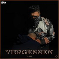 Shahri – Vergessen