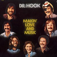 Dr. Hook – Makin' Love And Music [The 1976 - 79 Recordings]