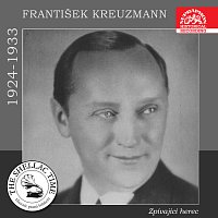 František Kreuzmann, Orchestr Polydoru – Historie psaná šelakem - Zpívající herec František Kreuzmann MP3