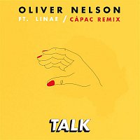 Oliver Nelson – Talk (feat. Linae) [Cápac Remix]