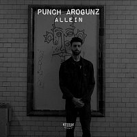 Punch Arogunz – Allein