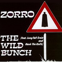 The Wild Bunch feat. Long Tall Ernie and Hank The Knife – Zorro