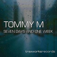 Tommy M – Seven Days and One Week
