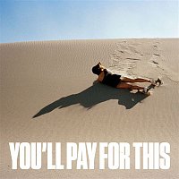 Přední strana obalu CD You'll Pay For This