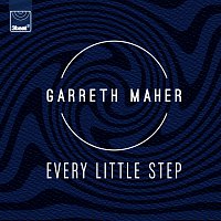 Garreth Maher – Every Little Step