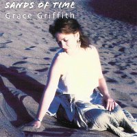 Grace Griffith – Sands of Time