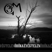 OM – Örökkévégtelen