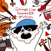 Zettakun – Strings Live Sessions EP