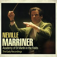 Academy of St Martin in the Fields, Sir Neville Marriner – Neville Marriner - The Early Recordings