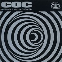 Corrosion Of Conformity – America's Volume Dealer (Bonus Tracks Edition)