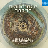 La Folia Barockorchester – Rediscovered Treasures from Dresden