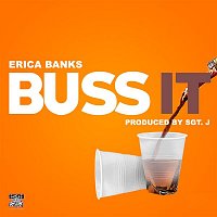 Erica Banks – Buss It