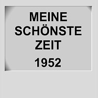 Různí interpreti – Meine schönste Zeit 1952