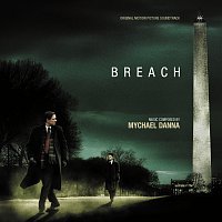 Mychael Danna – Breach [Original Motion Picture Soundtrack]