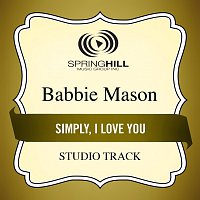 Babbie Mason – Simply, I Love You
