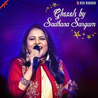 Sadhana Sargam, Azam Ali Mukarram, Shivkumar Harsh, Anwar, Shadab Faridi – Ghazals by Sadhana Sargam