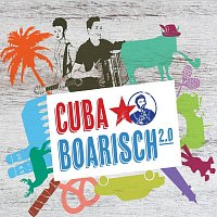 CubaBoarisch 2.0 – CubaBoarisch 2.0