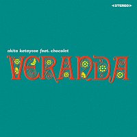 Akito Katayose, Chocolat – Veranda
