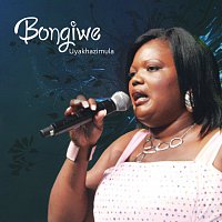 Bongiwe – Uyakhazimula