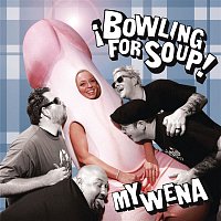 Bowling For Soup – My Wena EP