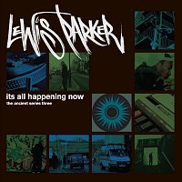 Lewis Parker – It's All Happening Now