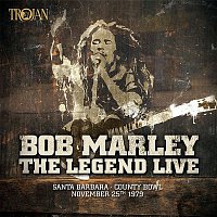 Bob Marley & The Wailers – The Legend Live - Santa Barbara County Bowl: November 25th 1979