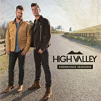 High Valley – Farmhouse Sessions