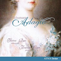 Therese Ryan, Francine Chabot – Adagio: Schumann: Music Arranged for Cello and Piano