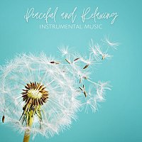 Bella Element, Chris Snelling, Robin Mahler, Jonah Paris, James Shanon, Yann Nyman – Peaceful and Relaxing Instrumental Music