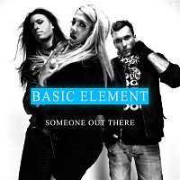 Basic Element, Taz – Someone Out There