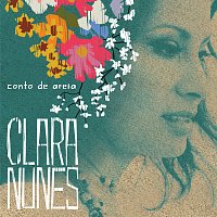 Clara Nunes – Conto de Areia