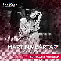 Martina Bárta – My Turn [Karaoke Version]