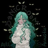 Au, Ra – Panic Room (Acoustic)