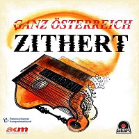 Různí interpreti – Ganz Osterreich zithert