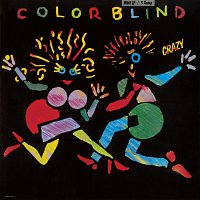 Colorblind – Crazy