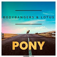 Bodybangers & Lotus – Pony