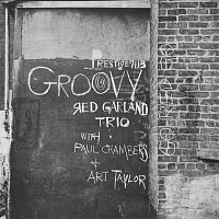 The Red Garland Trio, Paul Chambers, Art Taylor – Groovy [Original Jazz Classics Series / Remastered 2024]