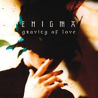 Enigma – Gravity Of Love