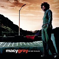 Macy Gray – Why Didn't You Call Me