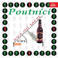 Poutníci – Krajní meze MP3