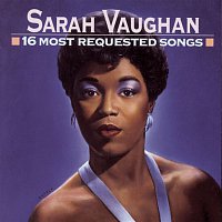 Sarah Vaughan – 16 Most Requested Songs