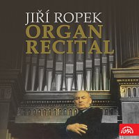 Jiří Ropek – Varhanní recitál MP3