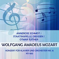 Annerose Schmidt, Staatskapelle Dresden – Annerose Schmidt / Staatskapelle Dresden / Otmar Suitner play: Wolfgang Amadeus Mozart: Konzert fur Klavier und Orchester Nr. 15, KV 450