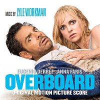 Lyle Workman – Overboard (Original Motion Picture Score)
