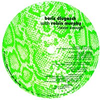 Boris Dlugosch, Róisín Murphy – Never Enough [Remix]