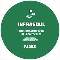 Infrasoul – Soul Dreamin' / Relativity